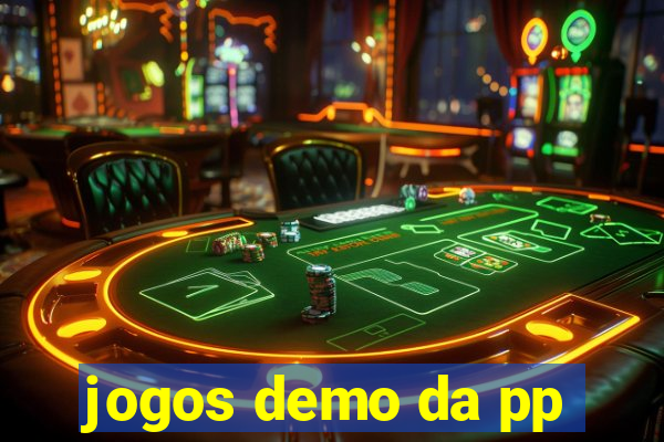 jogos demo da pp